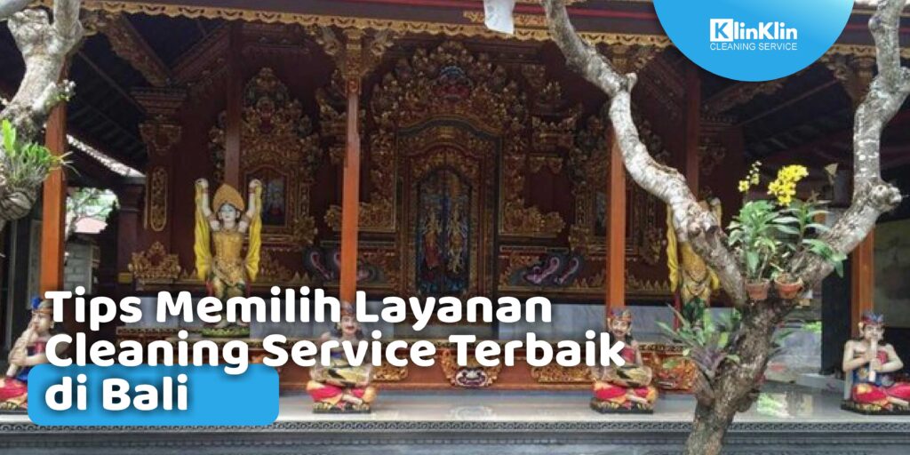 Cleaning Service Terbaik di Bali