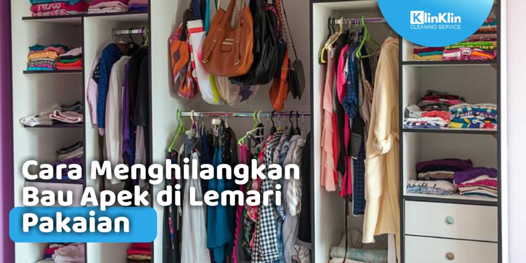 Cara Menghilangkan Bau Apek di Lemari