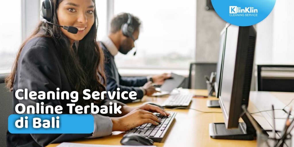 Cleaning Service Online Terbaik di Bali