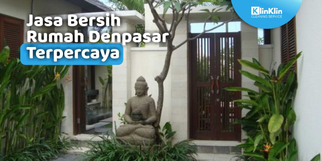 Jasa Bersih Rumah Denpasar