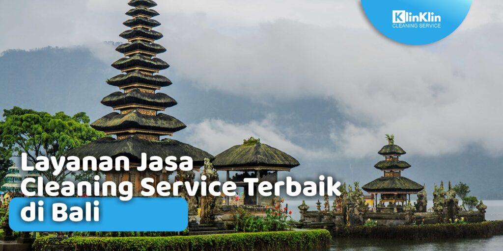 Cleaning Service Terbaik di Bali