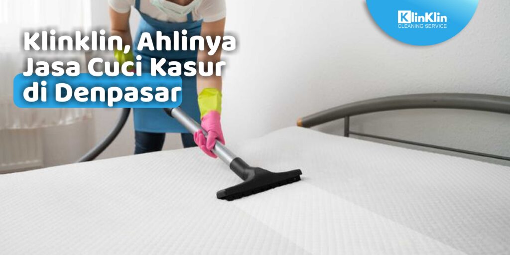 Jasa Cuci Kasur di Denpasar