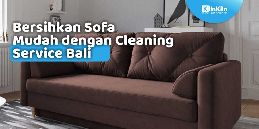 Jasa Cleaning Service Bali