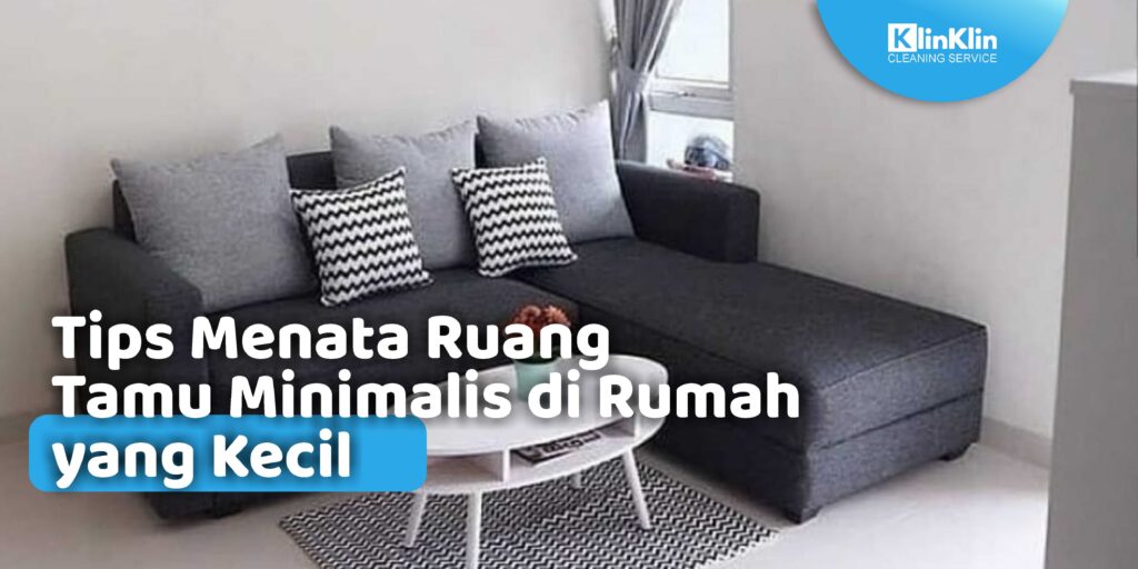 Tips Menata Ruang Tamu Minimalis
