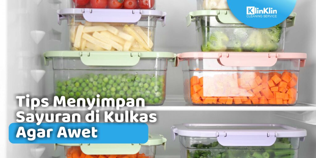Tips Menyimpan Sayuran di Kulkas