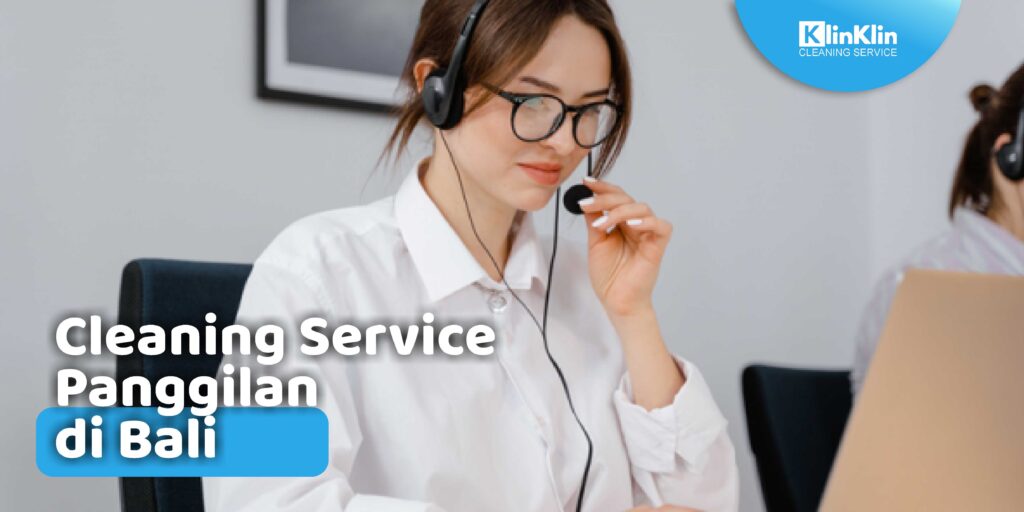 Cleaning Service Panggilan di Bali