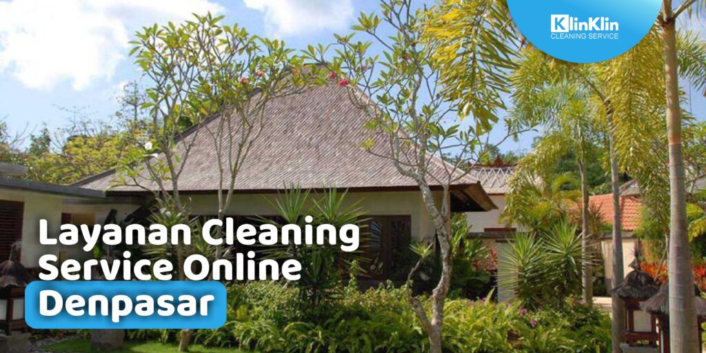 Cleaning Service Online Denpasar