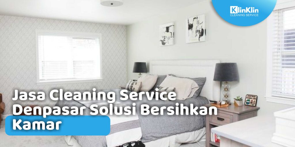 Jasa Cleaning Service Denpasar