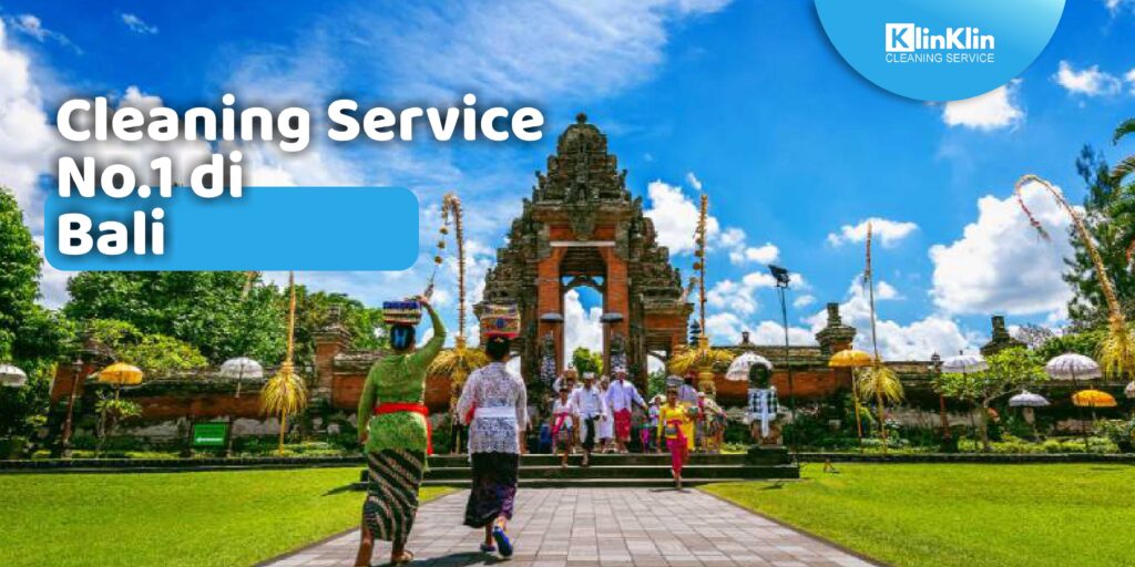 Cleaning Service No.1 di Bali