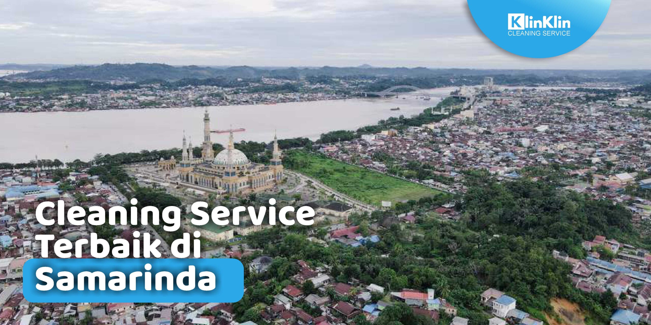 Cleaning Service Terbaik di Samarinda