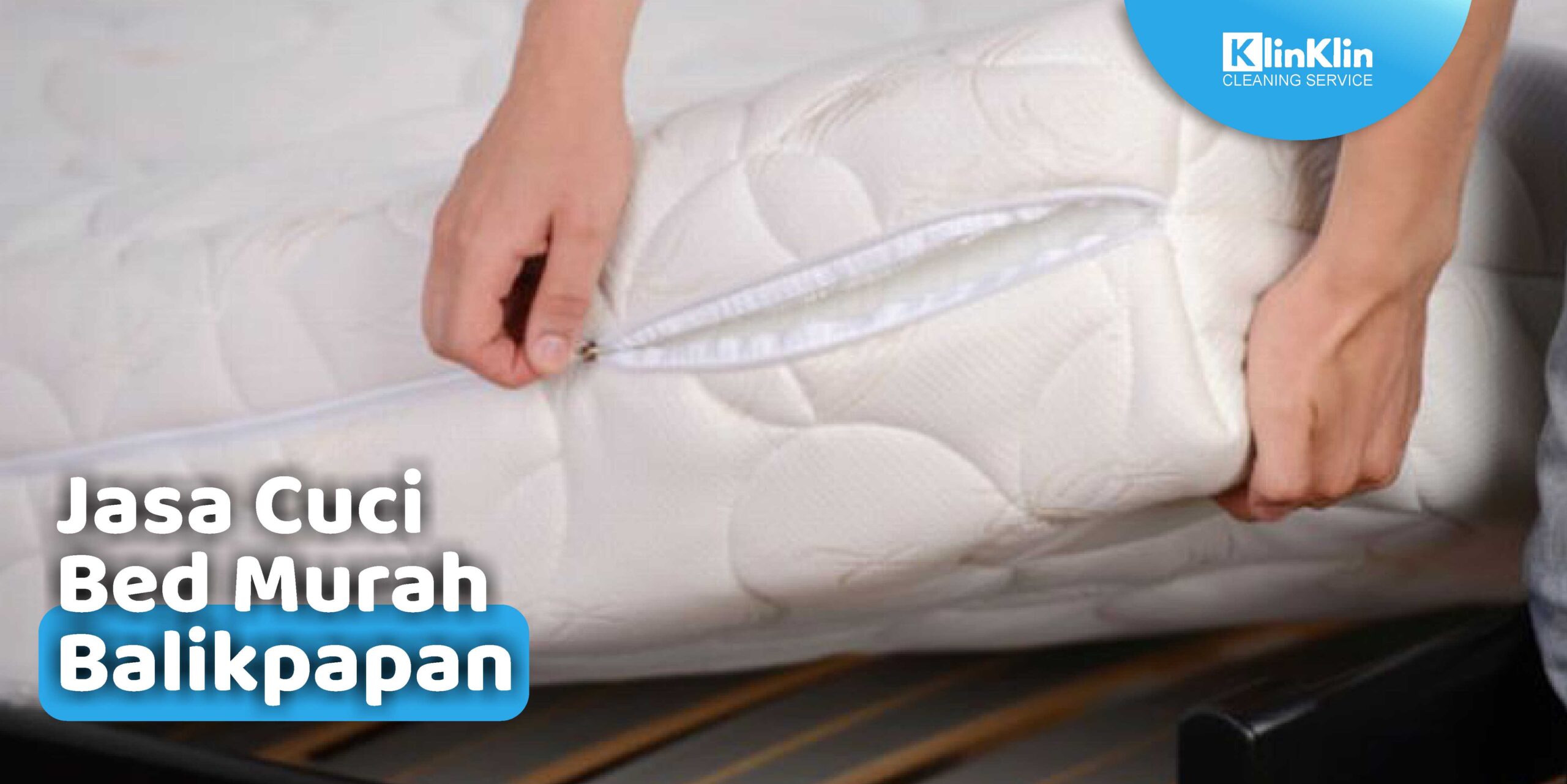 Jasa Cuci Bed Murah Balikpapan