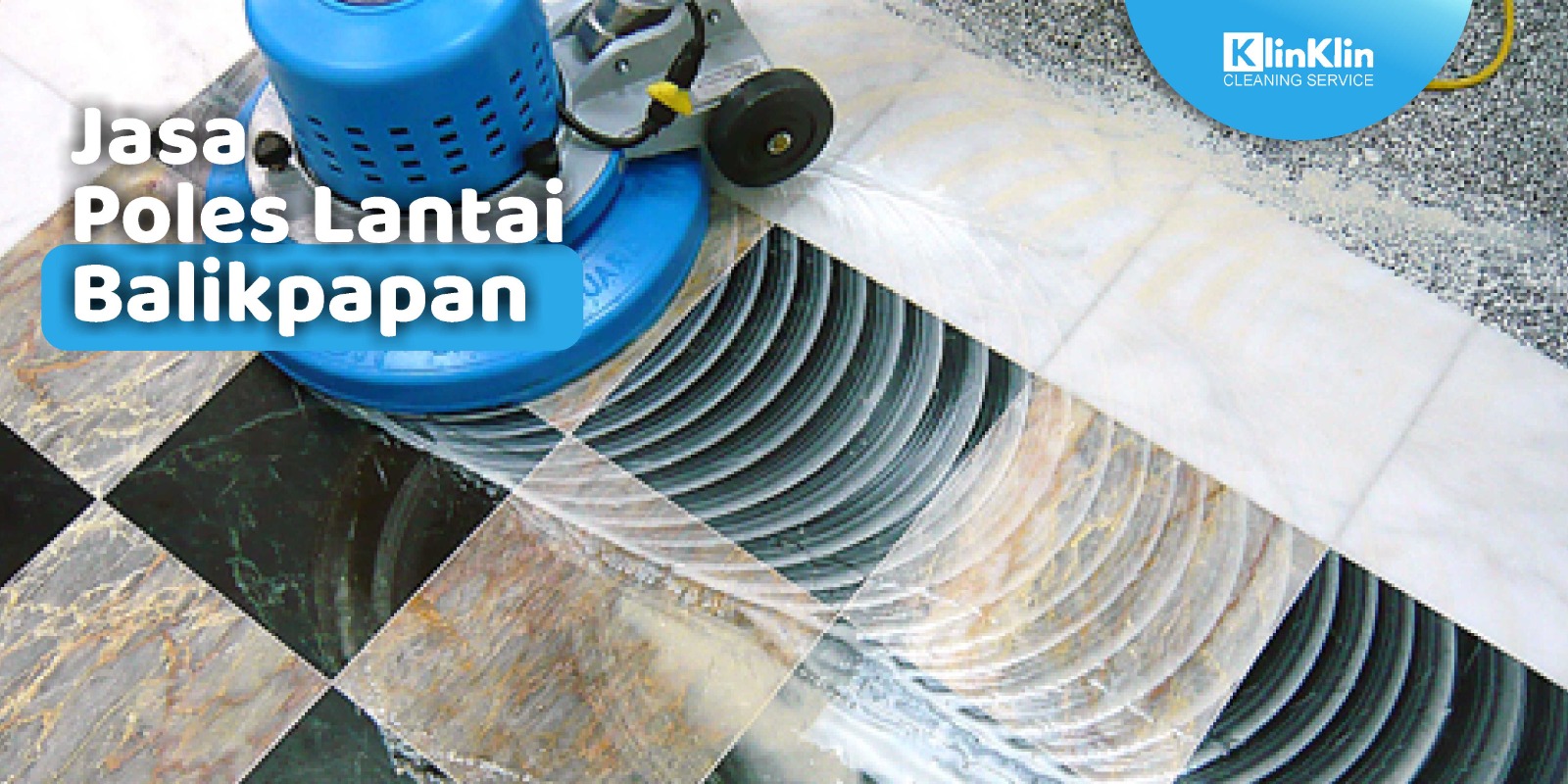 Jasa Poles Lantai Balikpapan
