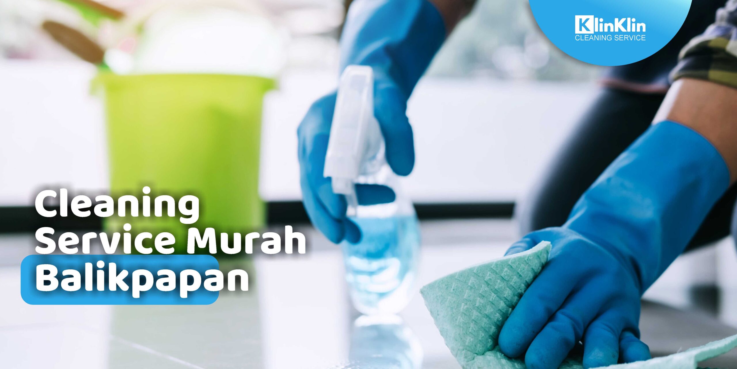 Cleaning Service Murah Balikpapan