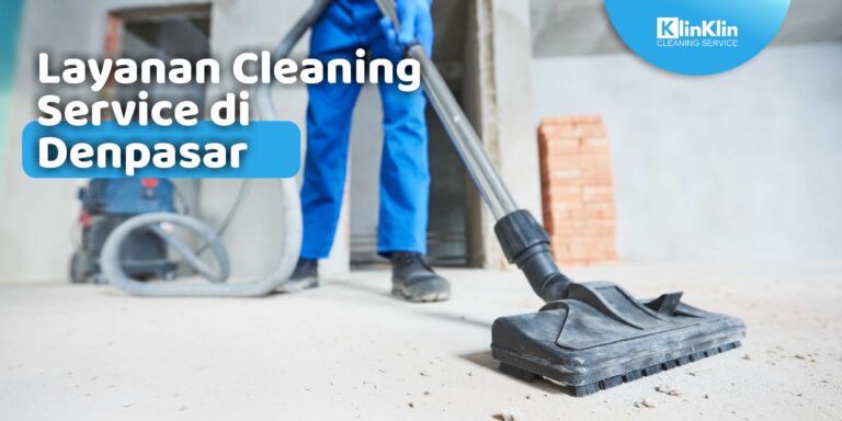 Cleaning Service di Denpasar