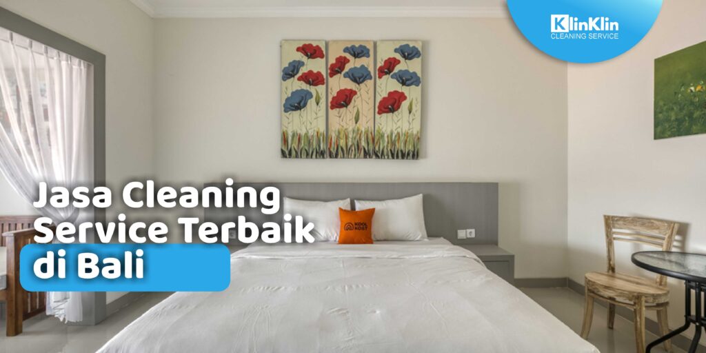 jasa Cleaning Service Terbaik di Bali