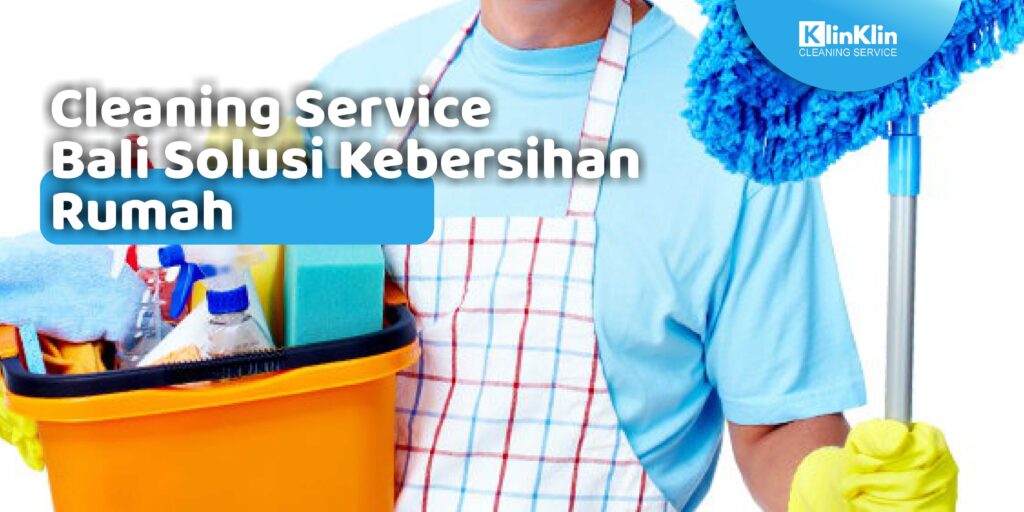 Cleaning Service Bali