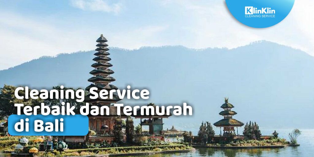 Cleaning Service di Bali