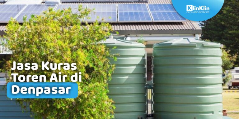 Jasa Kuras Toren Air di Denpasar