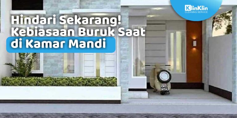 Kebiasaan Buruk Saat di Kamar Mandi
