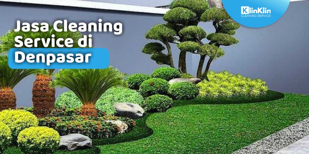 Jasa Cleaning Service di Denpasar