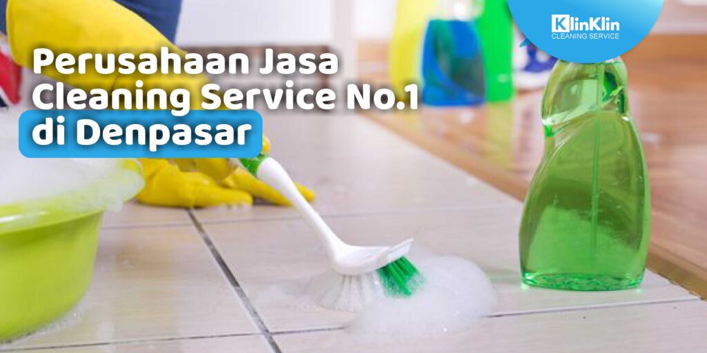 jasa cleaning service di Denpasar