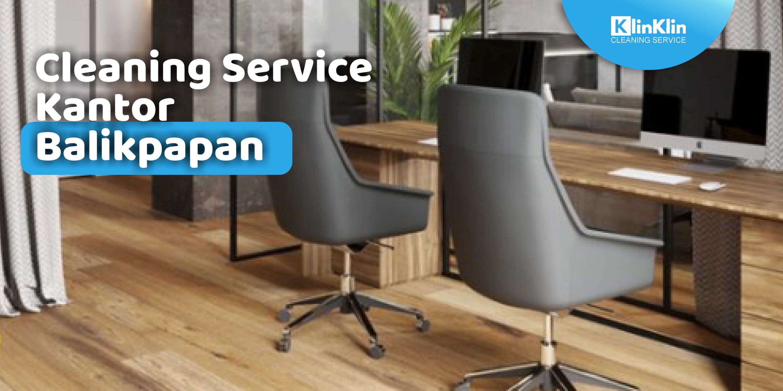 Cleaning Service Kantor Balikpapan