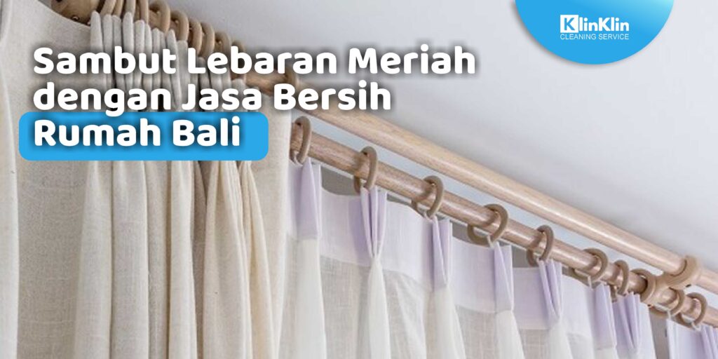 Jasa Bersih Rumah Bali