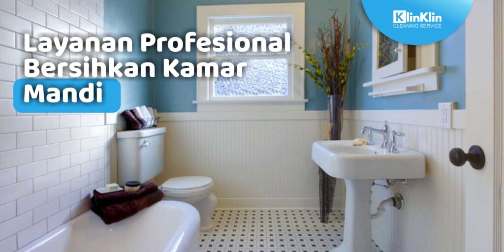 jasa kebersihan kamar mandi Denpasar
