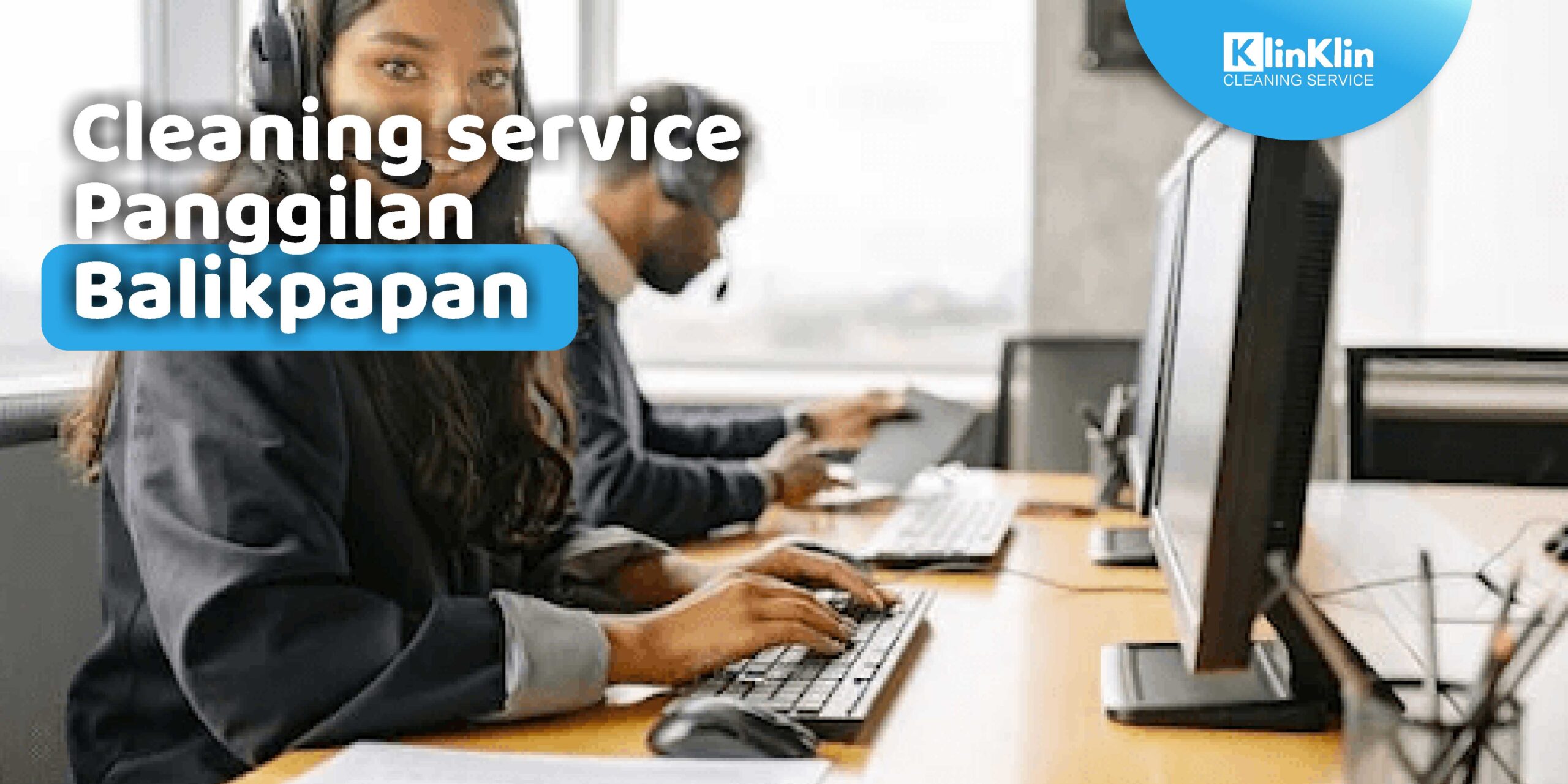 Cleaning Service Panggilan Balikpapan