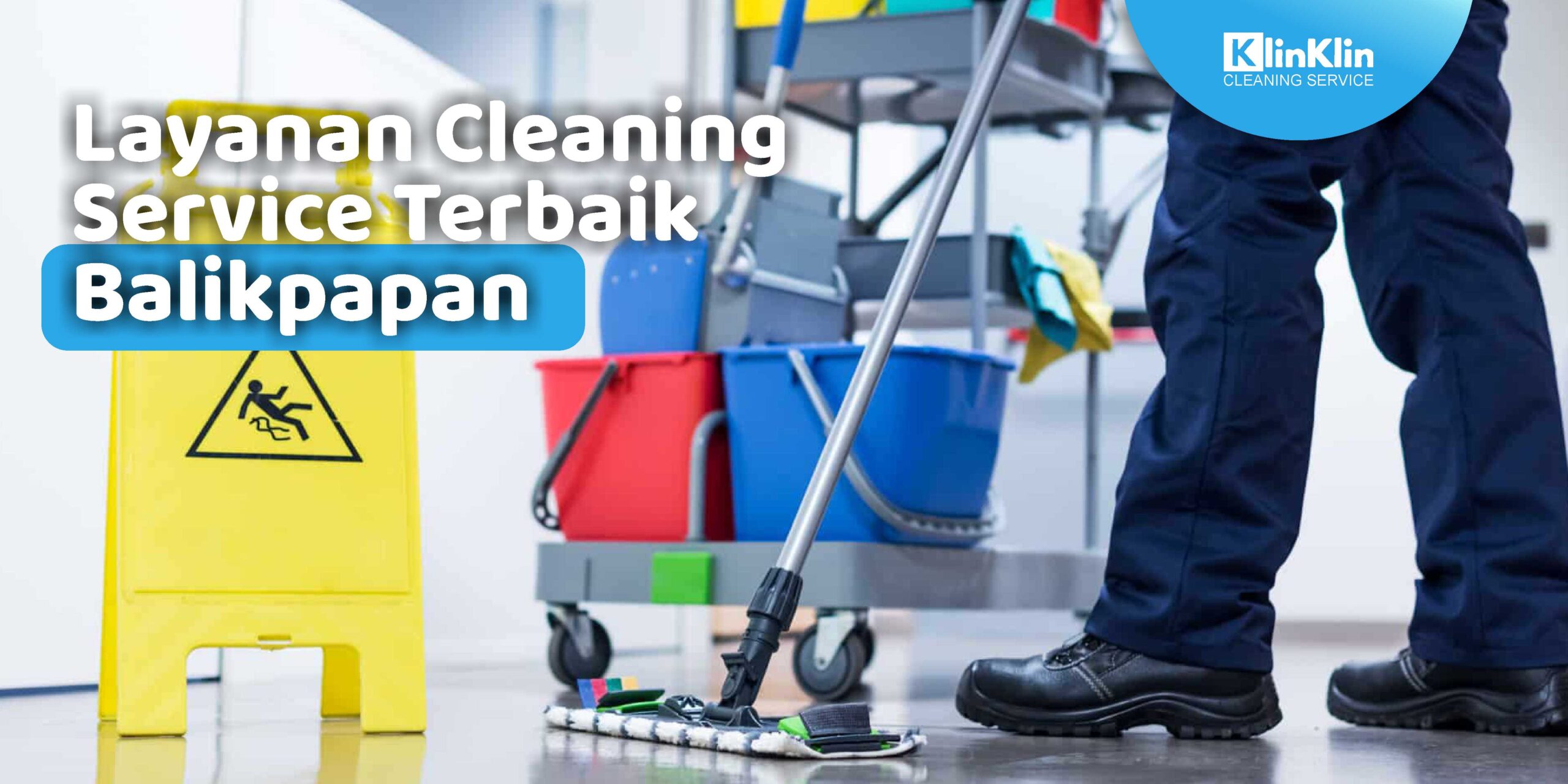 Layanan Cleaning Service Terbaik Balikpapan