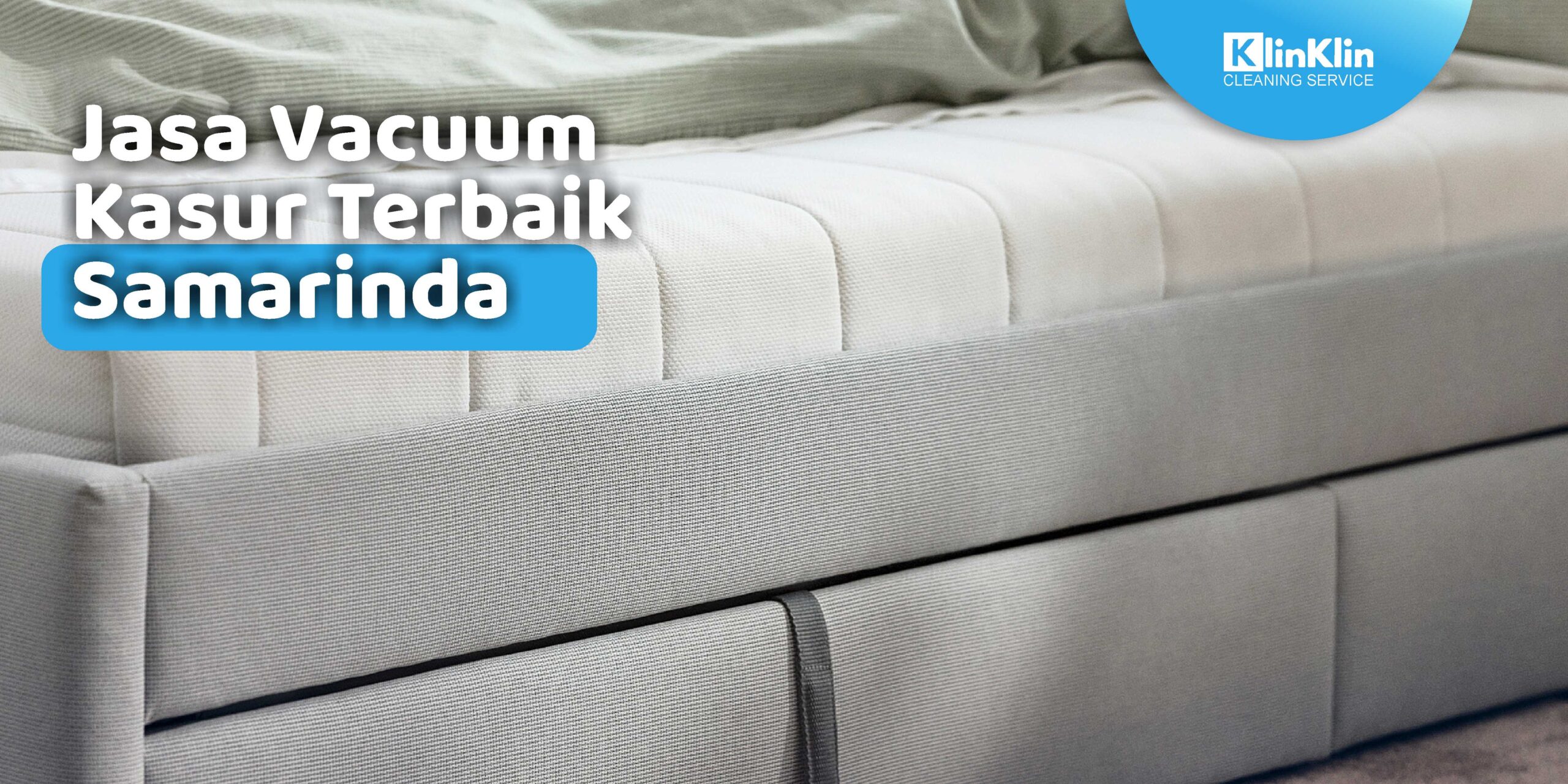 Jasa Vacuum Kasur Terbaik Samarinda