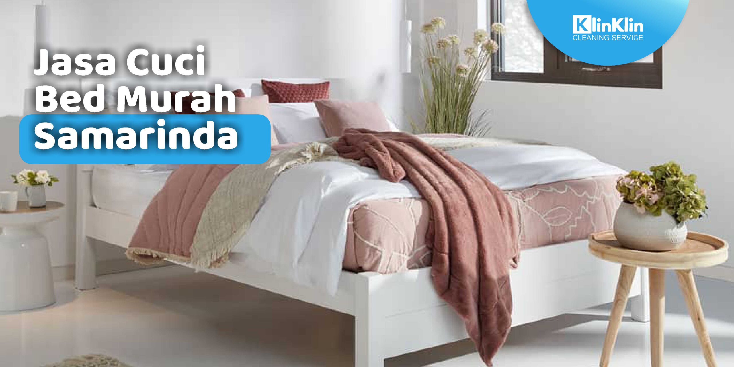 Jasa Cuci Bed Murah Samarinda