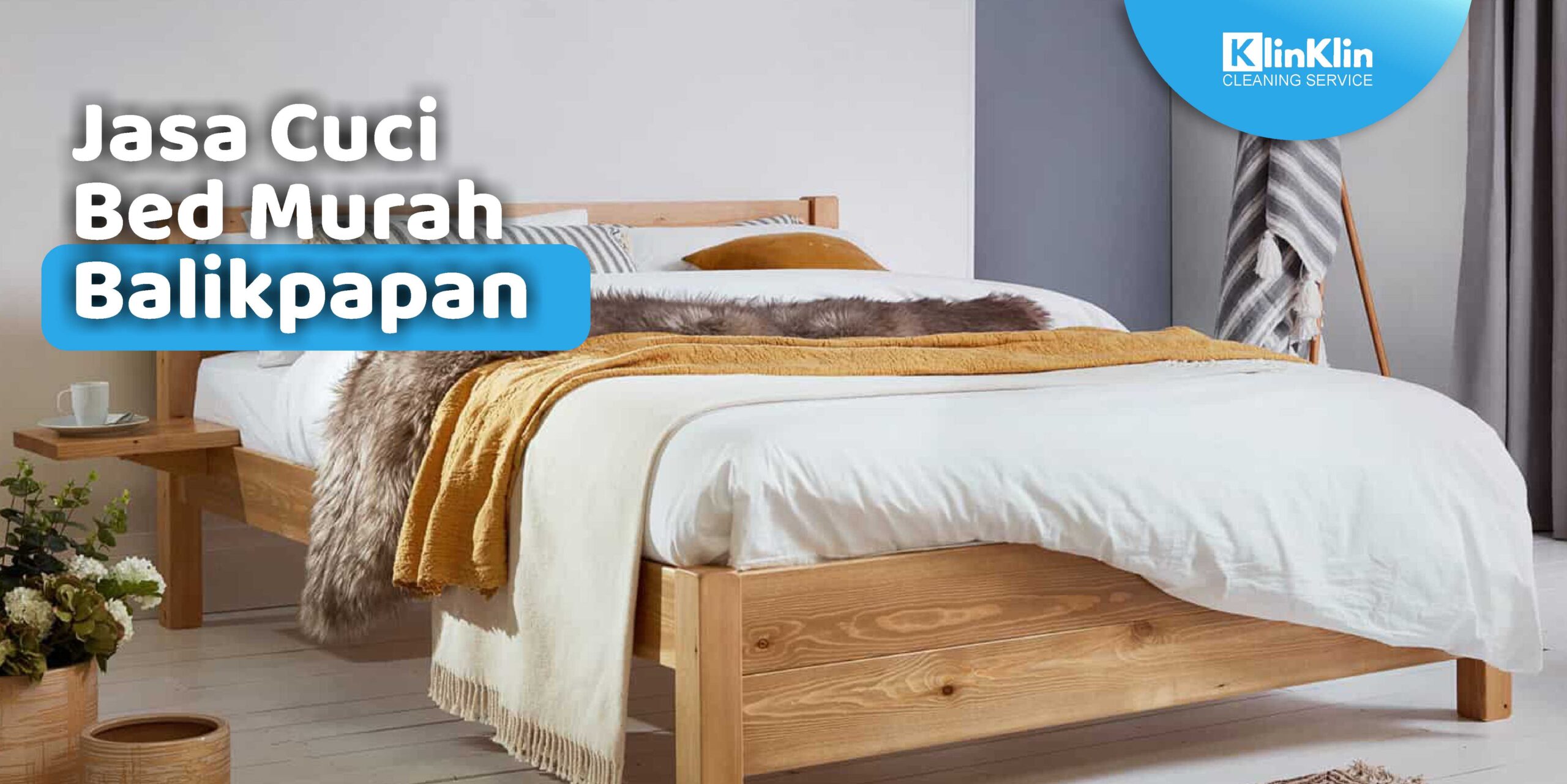 Jasa Cuci Bed Murah Balikpapan