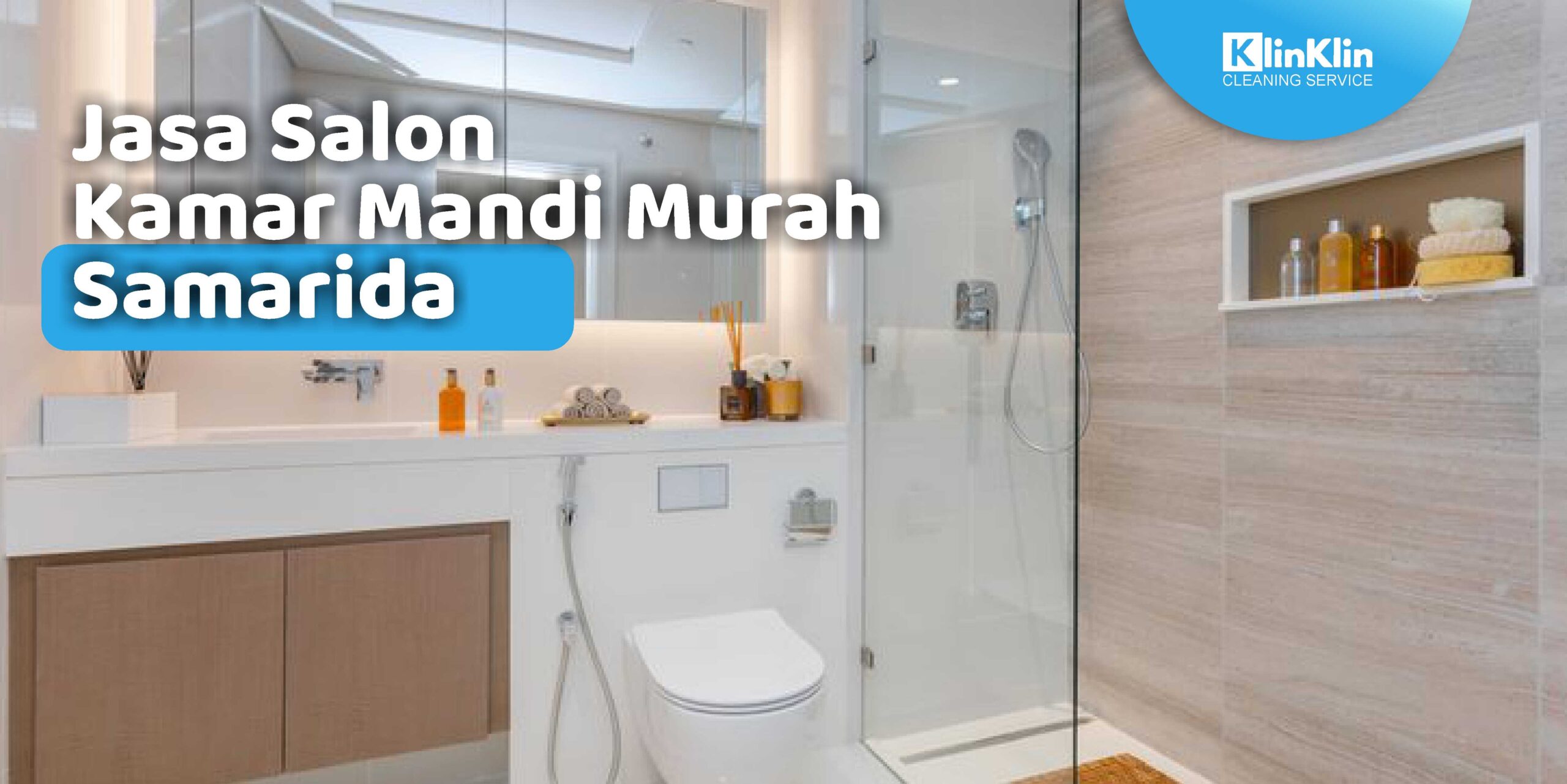 Jasa Salon Kamar Mandi Murah Samarinda