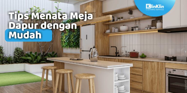 Tips Menata Meja Dapur