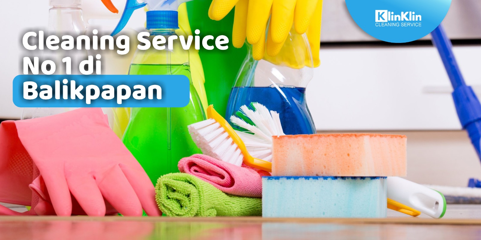 Cleaning Service No 1 di Balikpapan