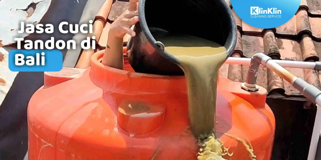 Jasa Cuci Tandon di Bali