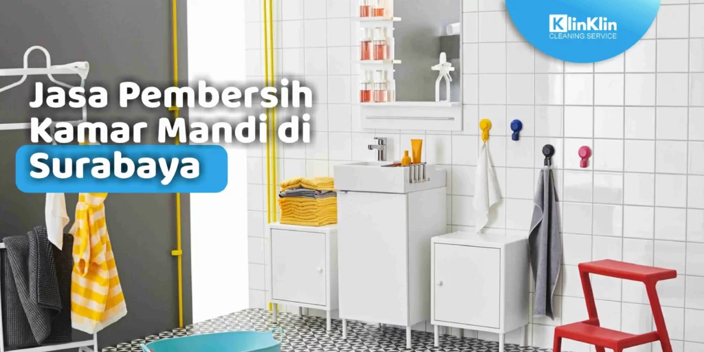 Jasa Pembersih Kamar Mandi di Surabaya