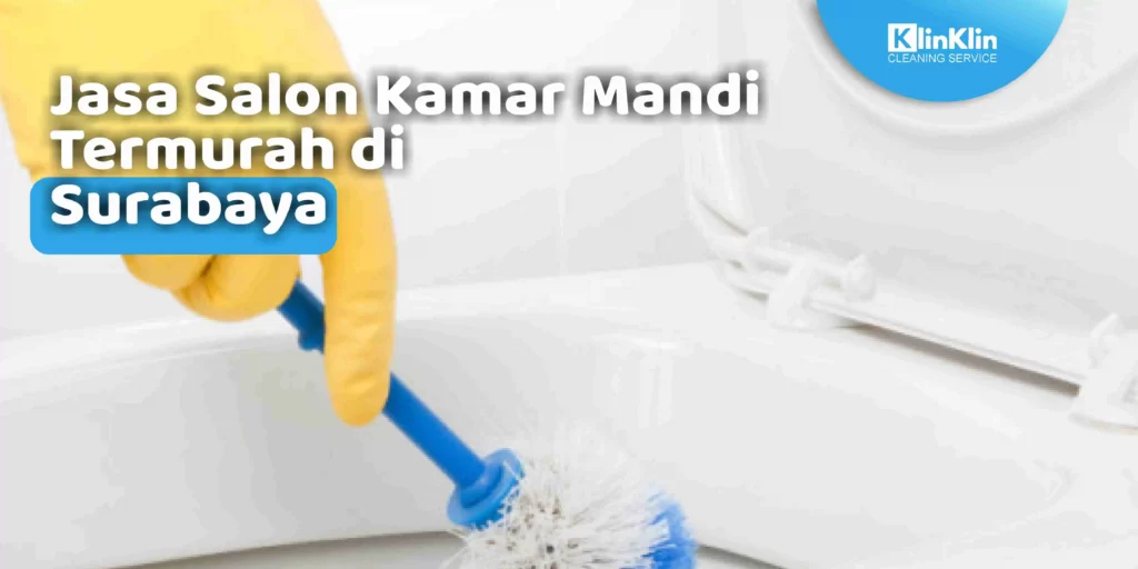 Salon Kamar Mandi di Surabaya