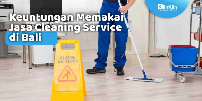 Jasa Cleaning Service di Bali