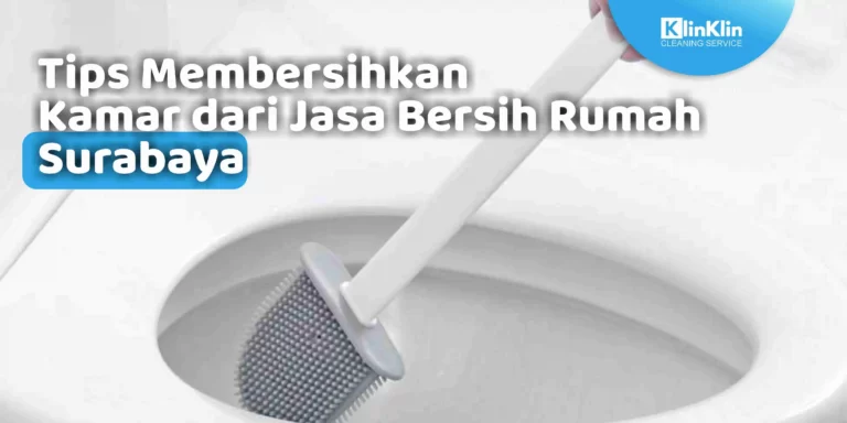Jasa Bersih Rumah di Surabaya