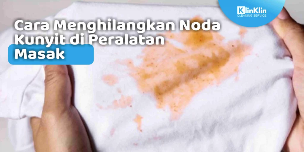 Cara Menghilangkan Noda Kunyit