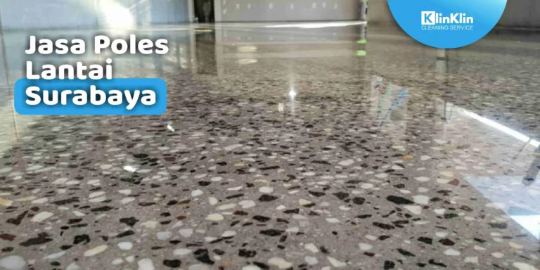 Jasa Poles Lantai Surabaya