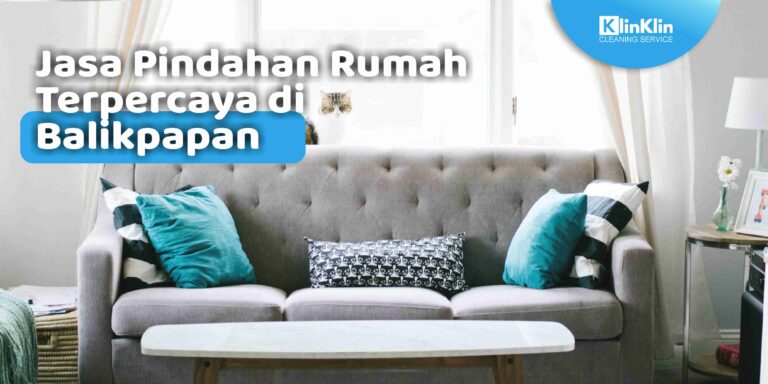Jasa Pindahan Rumah Terpercaya di Balikpapan