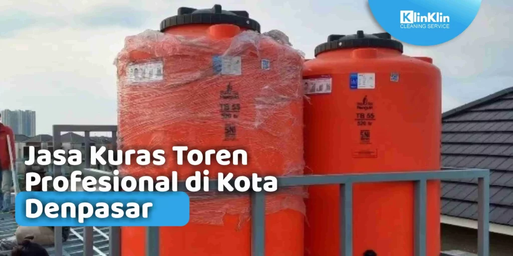 Jasa Kuras Toren Profesional di Denpasar