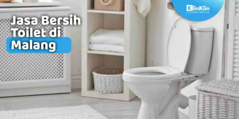 Jasa Bersih Toilet di Malang