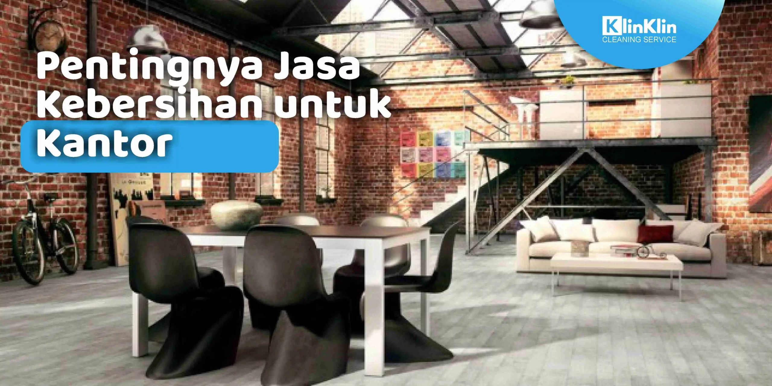 Pentingnya Jasa Kebersihan untuk Kantor