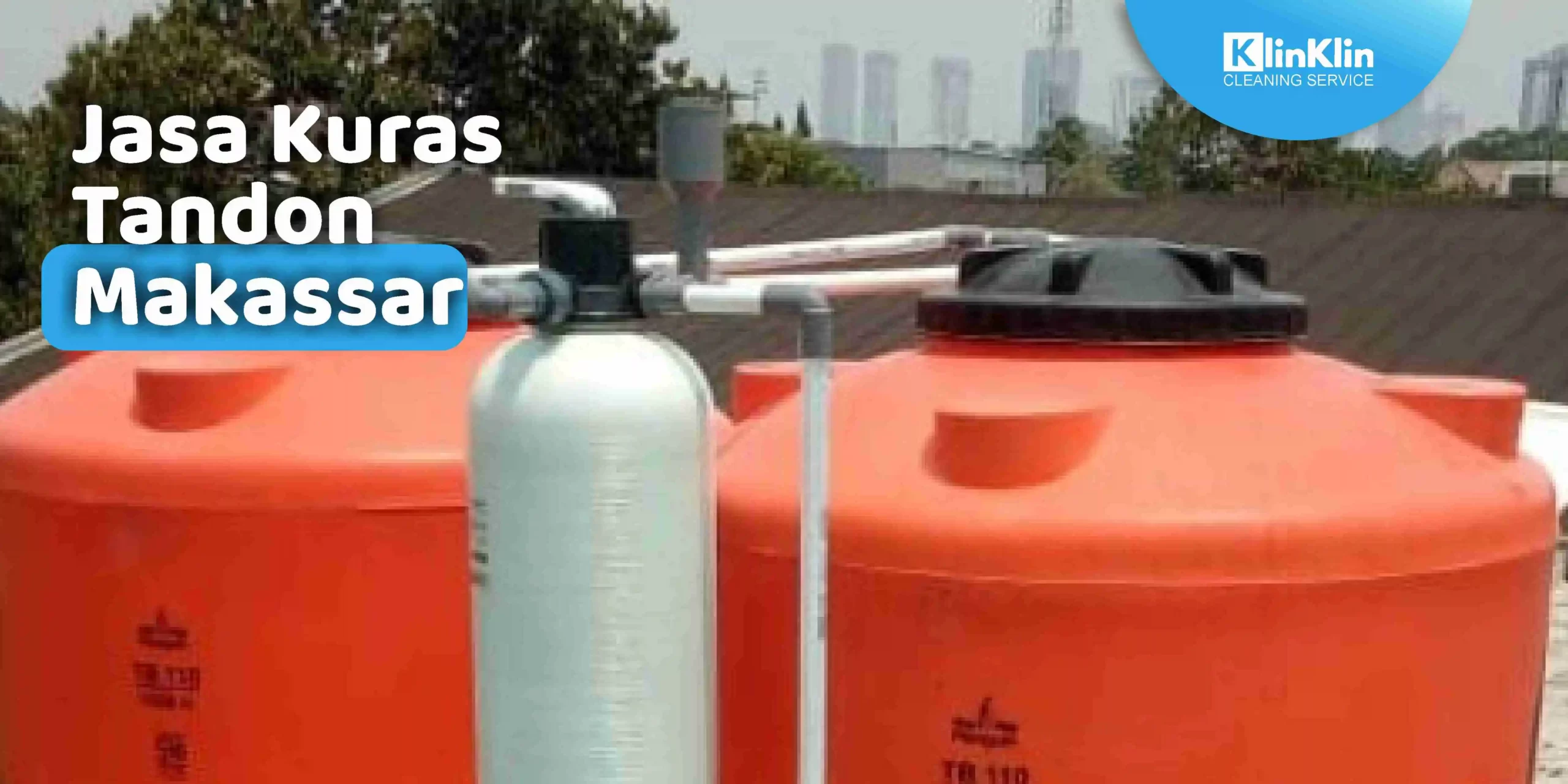 Jasa Kuras Tandon Makassar