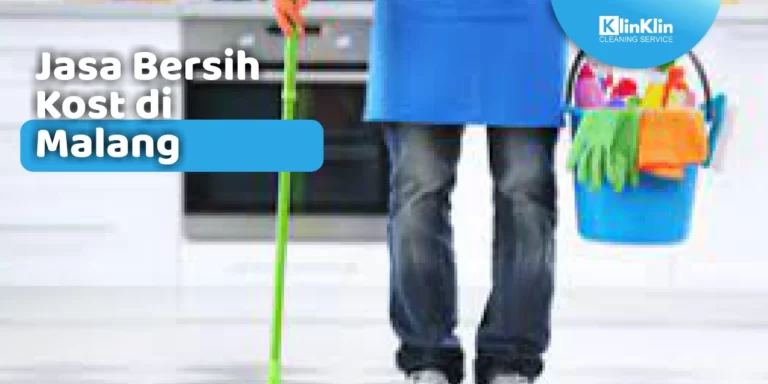 Jasa Bersih Kost di Malang