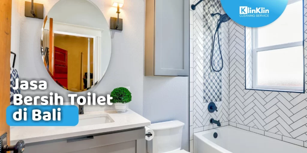 Jasa Bersih Toilet di Bali